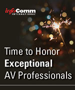 Time to honor exceptional AV professionals